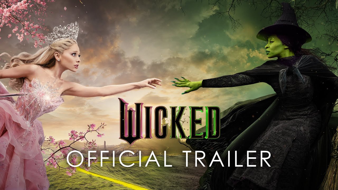 WICKED - Official Trailer (Universal Pictures) - HD - YouTube