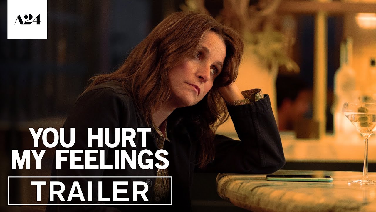 You Hurt My Feelings | Official Trailer HD | A24 - YouTube